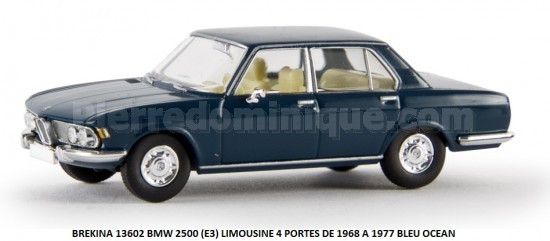  BMW 2500 (E3) LIMOUSINE 4 PORTES DE 1968 A 1977 BLEU OCEAN