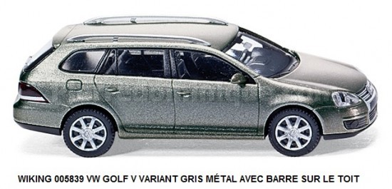 VW GOLF V VARIANT GRIS METAL AVEC BARRE SUR LE TOIT