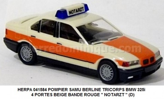 POMPIER SAMU BERLINE TRICORPS BMW 325i 4 PORTES BEIGE BANDE ROUGE " NOTARZT (D)