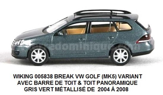 BREAK VW GOLF (MK5) VARIANT, AVEC BARRE DE TOIT &amp; ,TOIT PANORAMIQUE, GRIS VERT MÉTALLISÉ DE  2004 Ã€ 2008