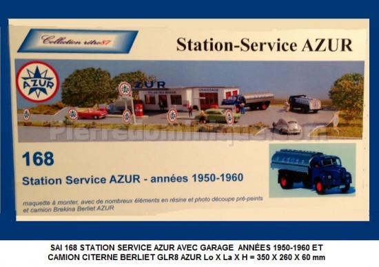 SAI 168 STATION SERVICE AZUR AVEC GARAGE ANNÉES 1950-1960 ET CAMION CITERNE BERLIET GLR8 AZUR Lo X La X H = 350 X 260 X 60 mm