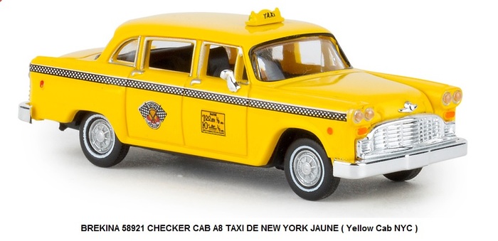 CHECKER CAB A8 TAXI DE NEW YORK JAUNE ( Yellow Cab NYC )
