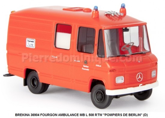  FOURGON AMBULANCE MB L 508 RTW "POMPIERS DE BERLIN" (D)