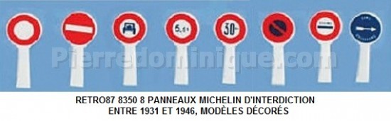 8 PANNEAUX MICHELIN D'INTERDICTION ENTRE 1931 ET 1946, MODÈLES DÉCORÉS