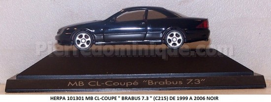 *PROMOS* -  MB CL-COUPE '' BRABUS 7.3 '' (C215) DE 1999 A 2006 NOIR