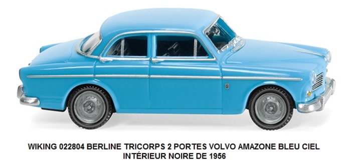 *PROMOS* - BERLINE TRICORPS 2 PORTES VOLVO AMAZONE BLEU CIEL INTÉRIEUR NOIRE DE 1956