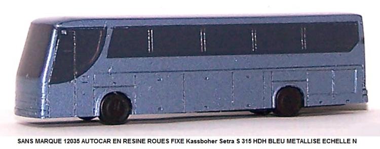 AUTOCAR EN RESINE ROUES FIXE Kassboher Setra S 315 HDH BLEU METALLISE ECHELLE N