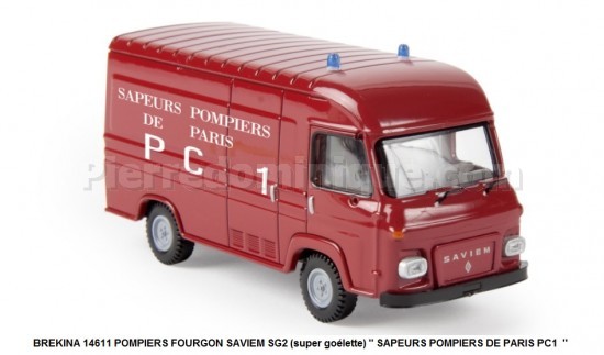 POMPIERS FOURGON SAVIEM SG2 (super goélette) '' SAPEURS POMPIERS DE PARIS PC1  ''
