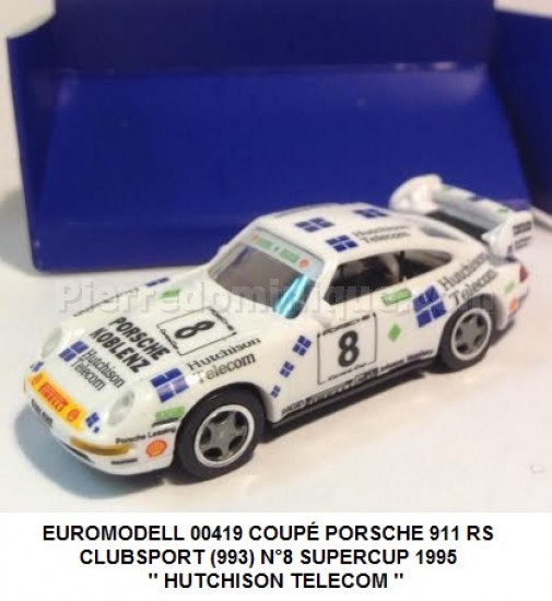 COUPÉ PORSCHE 911 RS CLUBSPORT (993) N°8 SUPERCUP 1995 '' HUTCHISON TELECOM ''