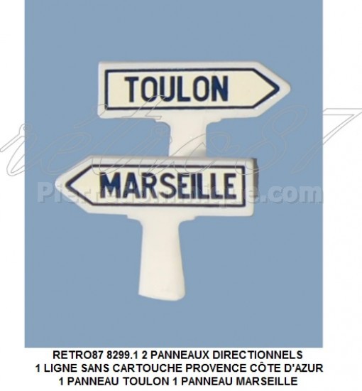 2 PANNEAUX DIRECTIONNELS 1 LIGNE SANS CARTOUCHE PROVENCE CÔTE D'AZUR 1 PANNEAU TOULON 1 PANNEAU MARSEILLE