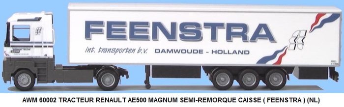 *PROMOS* - TRACTEUR RENAULT AE500 MAGNUM SEMI-REMORQUE CAISSE ( FEENSTRA ) (NL)