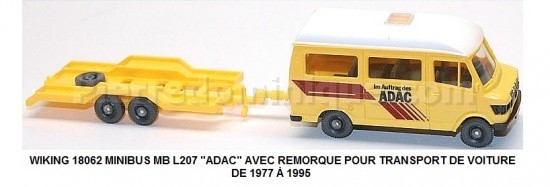 MINIBUS MB L207 \'\'ADAC\'\' AVEC REMORQUE POUR TRANSPORT DE VOITURE  DE 1977 Ã€ 1995