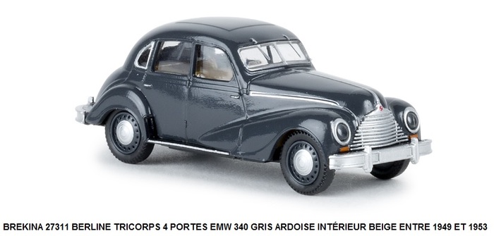 BERLINE TRICORPS 4 PORTES EMW 340 GRIS ARDOISE INTÉRIEUR BEIGE ENTRE 1949 ET 1953