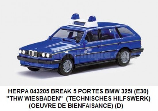 *PROMOS* - BREAK 5 PORTES BMW 325i (E30) "THW WIESBADEN"  (TECHNISCHES HILFSWERK) (OEUVRE DE BIENFAISANCE) (D)