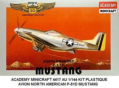 AU 1/144 KIT PLASTIQUE AVION NORTH AMERICAN P-51D MUSTANG
