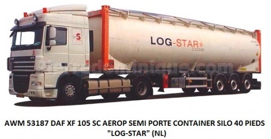 *PROMOS* - TRACTEUR DAF XF105 SC AEROP SEMI REMORQUE PORTE CONTAINER SILO 40PIEDS "LOG-STAR" (NL)