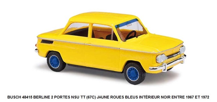 BERLINE 2 PORTES NSU TT (67C) JAUNE ROUES BLEUS INTÉRIEUR NOIR ENTRE 1967 ET 1972