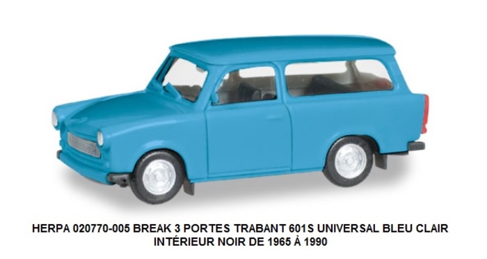BREAK 3 PORTES TRABANT 601S UNIVERSAL BLEU CLAIR INTÉRIEUR NOIR DE 1965 Ã€ 1990