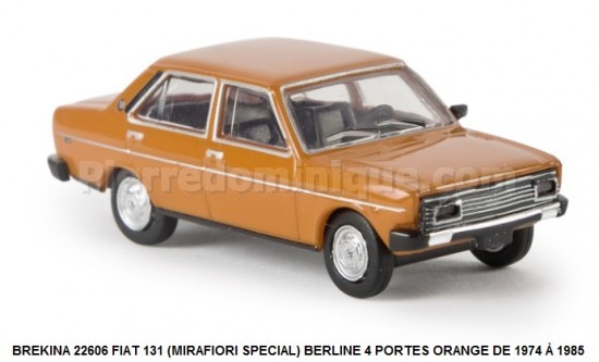 FIAT 131 (MIRAFIORI SPECIAL) BERLINE 4 PORTES ORANGE DE 1974 Ã€ 1985