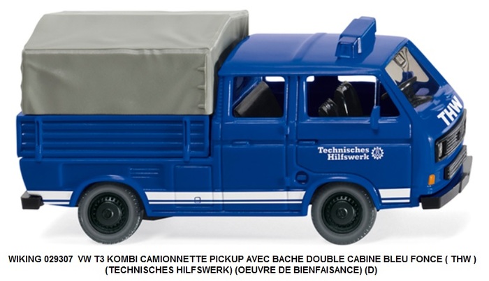 VW T3 KOMBI CAMIONNETTE PICKUP AVEC BACHE DOUBLE CABINE BLEU FONCE ( THW ) (TECHNISCHES HILFSWERK) (OEUVRE DE BIENFAISANCE) (D)