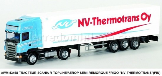 TRACTEUR SCANIA R TOPLINE/AEROP SEMI-REMORQUE FRIGO "NV-THERMOTRANS"(FIN)