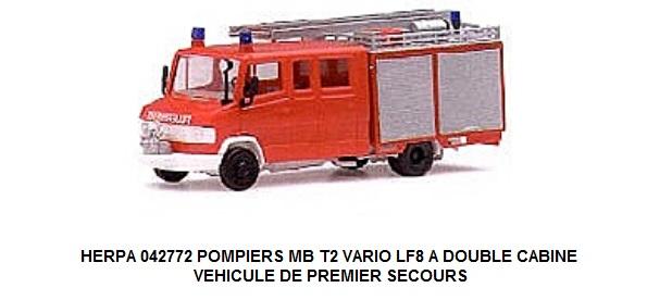 POMPIERS MB T2 VARIO LF8 A DOUBLE CABINE VEHICULE DE PREMIER SECOURS