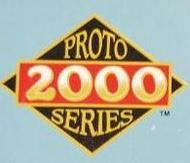 PROTO 2000 SERIES